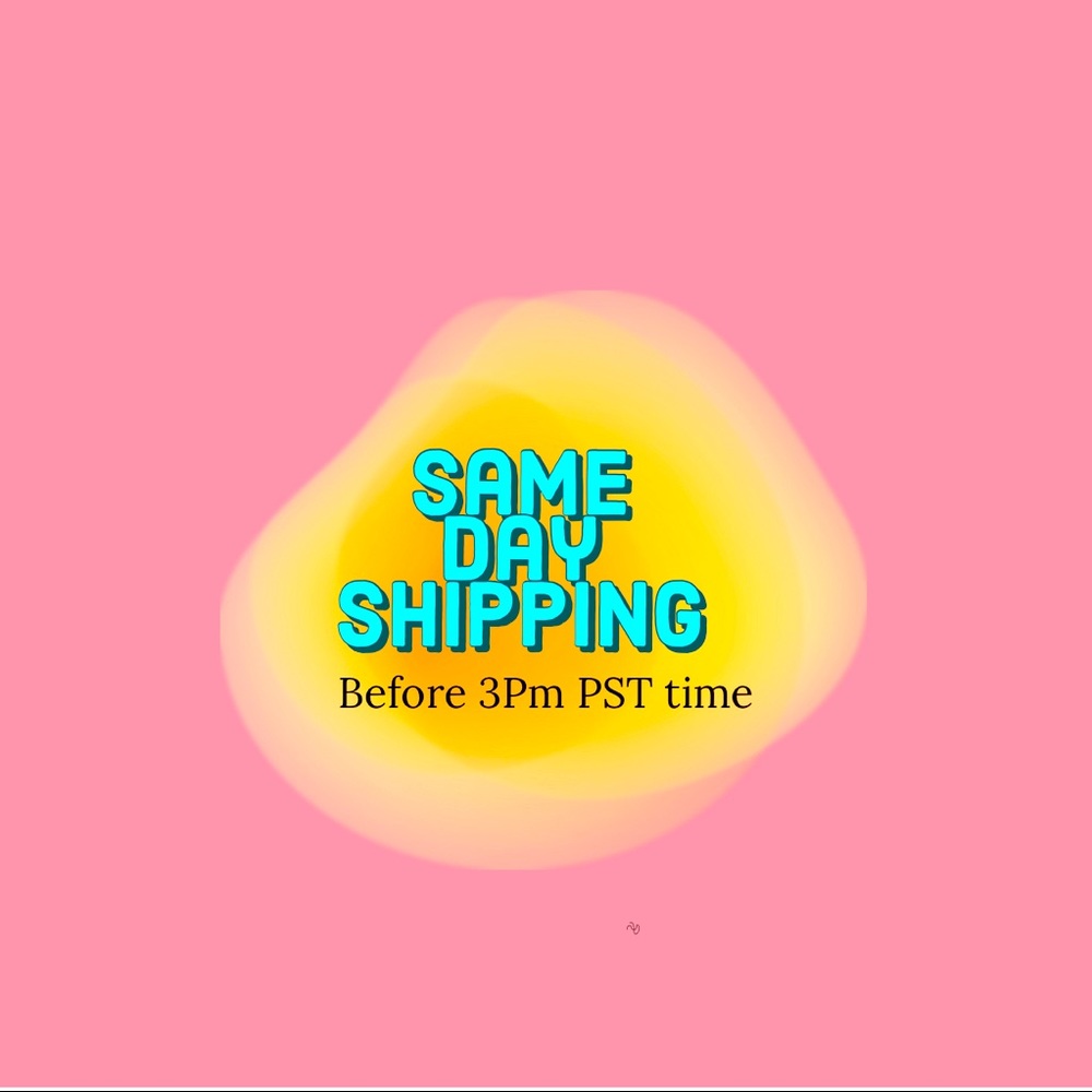 Same day shipping before 3 pm PST